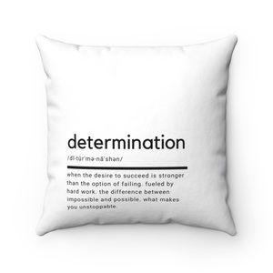 Determination Pillow